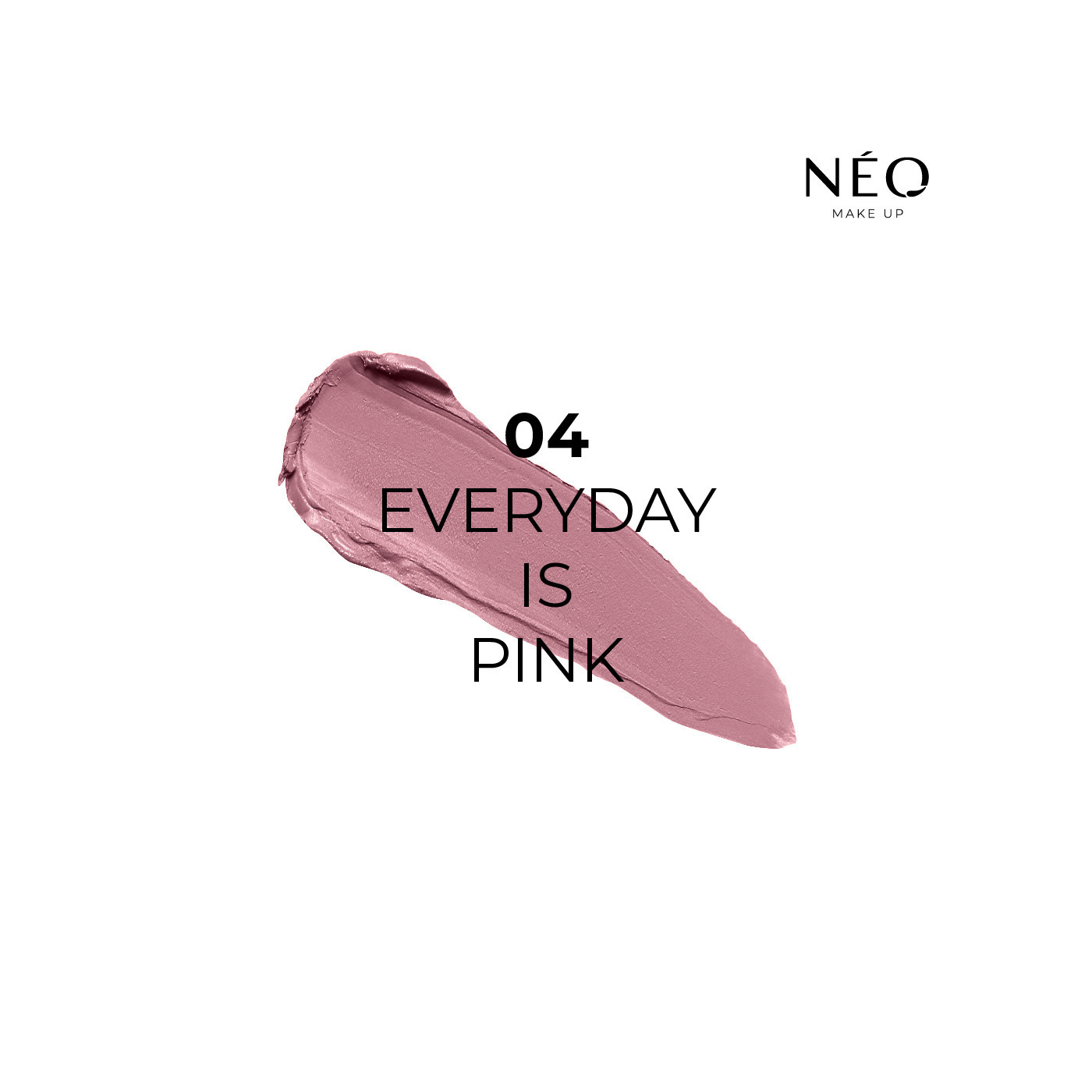 Długotrwała pomadka do ust w sztyfcie: 04 EVERYDAY IS PINK