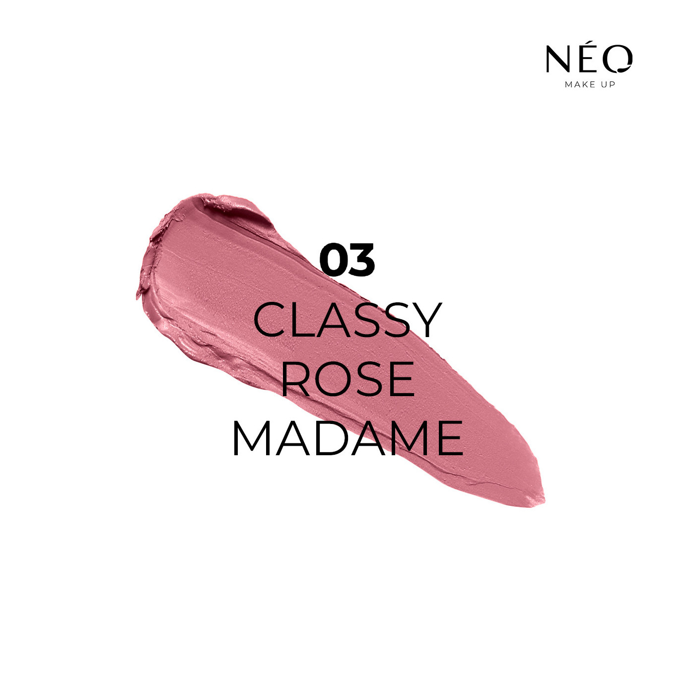 Długotrwała pomadka do ust w sztyfcie: 03 CLASSY ROSE MADAME